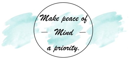 peace of mind priority